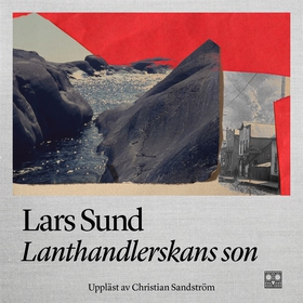 Lanthandlerskans son (ljudbok) av Lars Sund