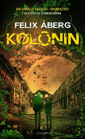 Kolonin (e-bok) av Felix Åberg