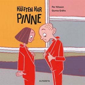 Hälften har pinne (ljudbok) av Per Nilsson
