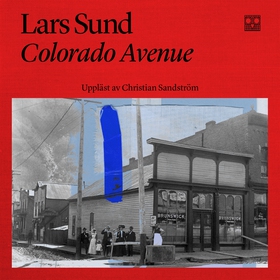 Colorado Avenue (ljudbok) av Lars Sund