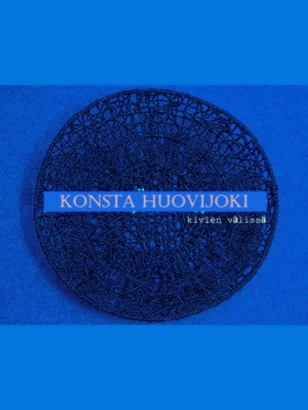 Kivien välissä (e-bok) av Konsta Huovijoki
