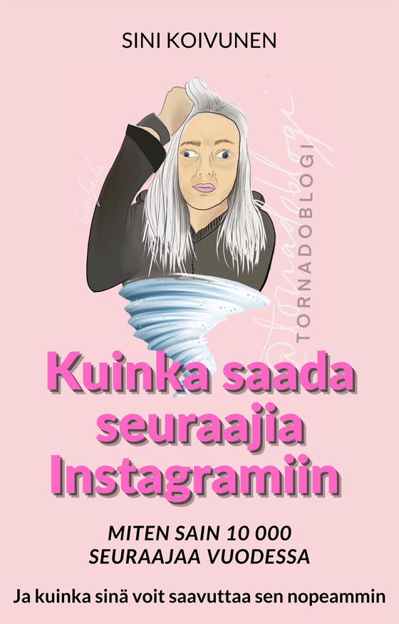 Kuinka saada seuraajia Instagramiin