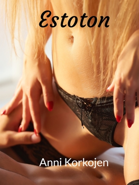 Estoton (e-bok) av Anni Korkojen