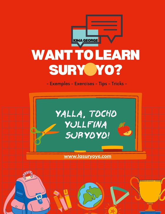 Want to learn Suryoyo?: - as it´s spoken by examples and practices