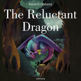 The Reluctant Dragon (ljudbok) av Kenneth Graha