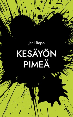 Kesäyön pimeä (e-bok) av Jani Repo