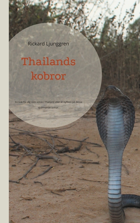 Thailands kobror: En bok för dig som vistas i T