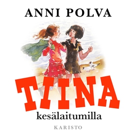 Tiina kesälaitumilla (ljudbok) av Anni Polva