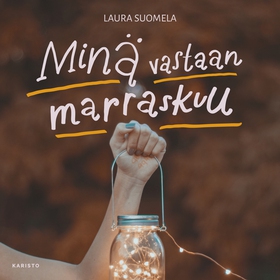 Minä vastaan marraskuu (ljudbok) av Laura Suome