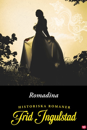 Romadina (e-bok) av Frid Ingulstad
