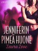 Jenniferin Pimeä Huone - eroottinen novelli
