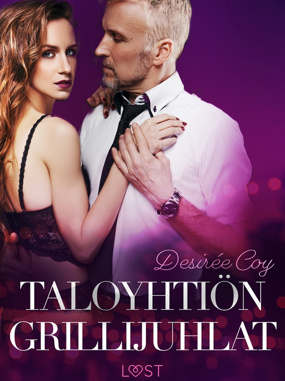 Taloyhtiön grillijuhlat - eroottinen novelli (e-bok) av Desirée Coy