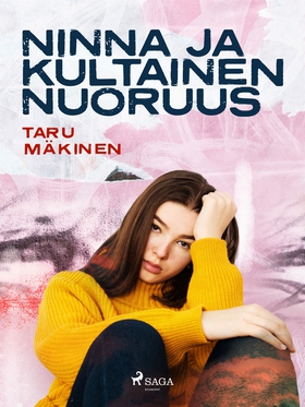 Ninna ja kultainen nuoruus (e-bok) av Taru Mäki