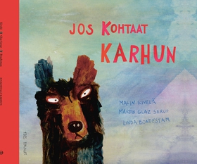 Jos kohtaat karhun (e-bok) av Malin Kivelä