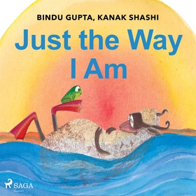 Just the Way I Am (ljudbok) av Kanak Shashi, Bi