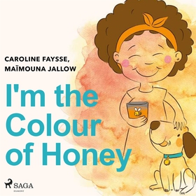 I'm the Colour of Honey (ljudbok) av Maïmouna J