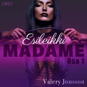 Madame 1: ESILEIKKI - eroottinen novelli (ljudb