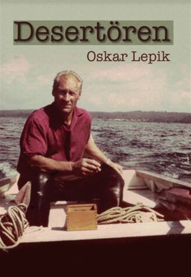 Desertören (e-bok) av Oskar Lepik