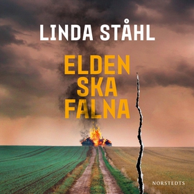 Elden ska falna (ljudbok) av Linda Ståhl