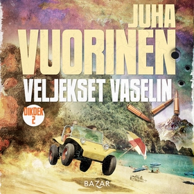 Veljekset Vaselin (ljudbok) av Juha Vuorinen
