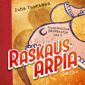 Raskausarpia (ljudbok) av Juha Vuorinen