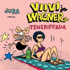 Viivi ja Wagner Teneriffalla (ljudbok) av Jussi