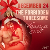 December 24: The Forbidden Threesome – An Erotic Christmas Calendar