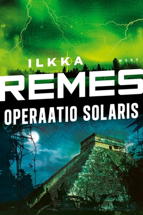 Operaatio Solaris (e-bok) av Ilkka Remes