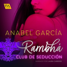 Rambhá: Club de seducción (ljudbok) av Anabel G