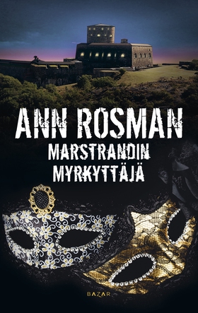 Marstrandin myrkyttäjä (e-bok) av Ann Rosman