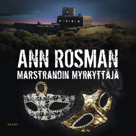 Marstrandin myrkyttäjä (ljudbok) av Ann Rosman