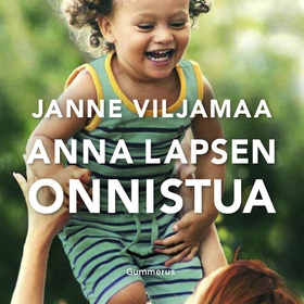 Anna lapsen onnistua (ljudbok) av Janne Viljama
