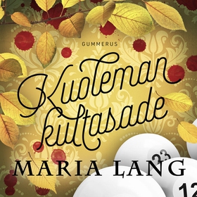 Kuoleman kultasade (ljudbok) av Maria Lang