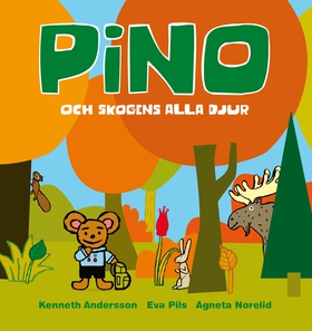 Pino och skogens alla djur (e-bok) av Kenneth A
