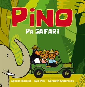 Pino på safari (e-bok) av Eva Pils, Agneta Nore