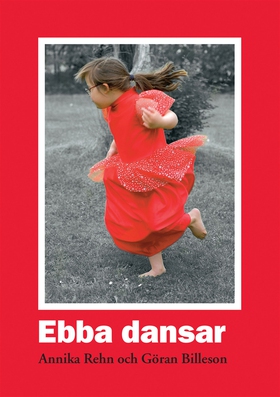 Ebba Dansar (e-bok) av Annika Rehn