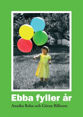 Ebba fyller år (e-bok) av Annika Rehn