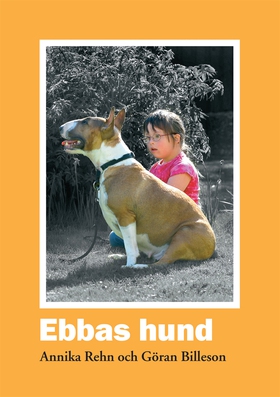 Ebbas hund (e-bok) av Annika Rehn