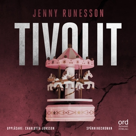 Tivolit (ljudbok) av Jenny Runesson