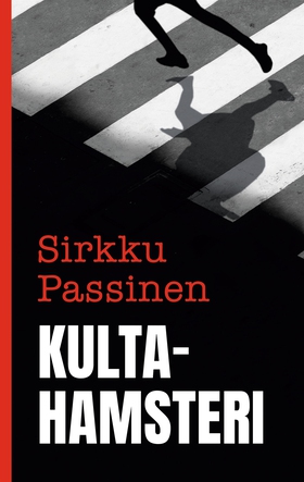 Kultahamsteri (e-bok) av Sirkku Passinen