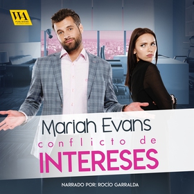 Conflicto de intereses (ljudbok) av Mariah Evan