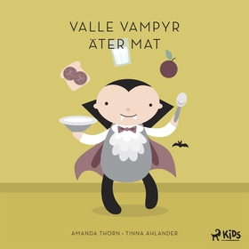 Valle Vampyr äter mat (ljudbok) av Amanda Thörn
