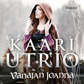 Vanajan Joanna (ljudbok) av Kaari Utrio