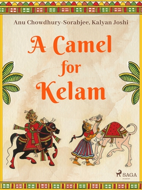 A Camel for Kelam (e-bok) av Kalyan Joshi, Anu 