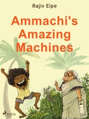 Ammachi's Amazing Machines