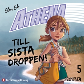 Till sista droppen! (ljudbok) av Elin Ek