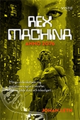 Rex machina - Anno 2076