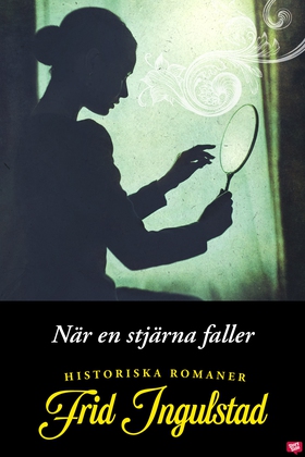 När en stjärna faller (e-bok) av Frid Ingulstad