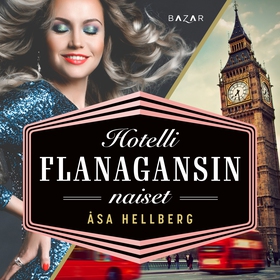 Hotelli Flanagansin naiset (ljudbok) av Åsa Hel