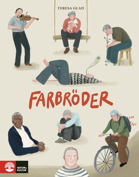 Farbröder (e-bok) av Teresa Glad